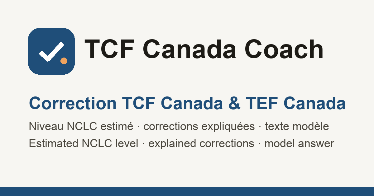 Tâches et notation de l’expression écrite du TCF Canada | TCF Canada Coach